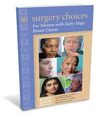Surgery Choices for Women with Early-Stage Breast Cancer
